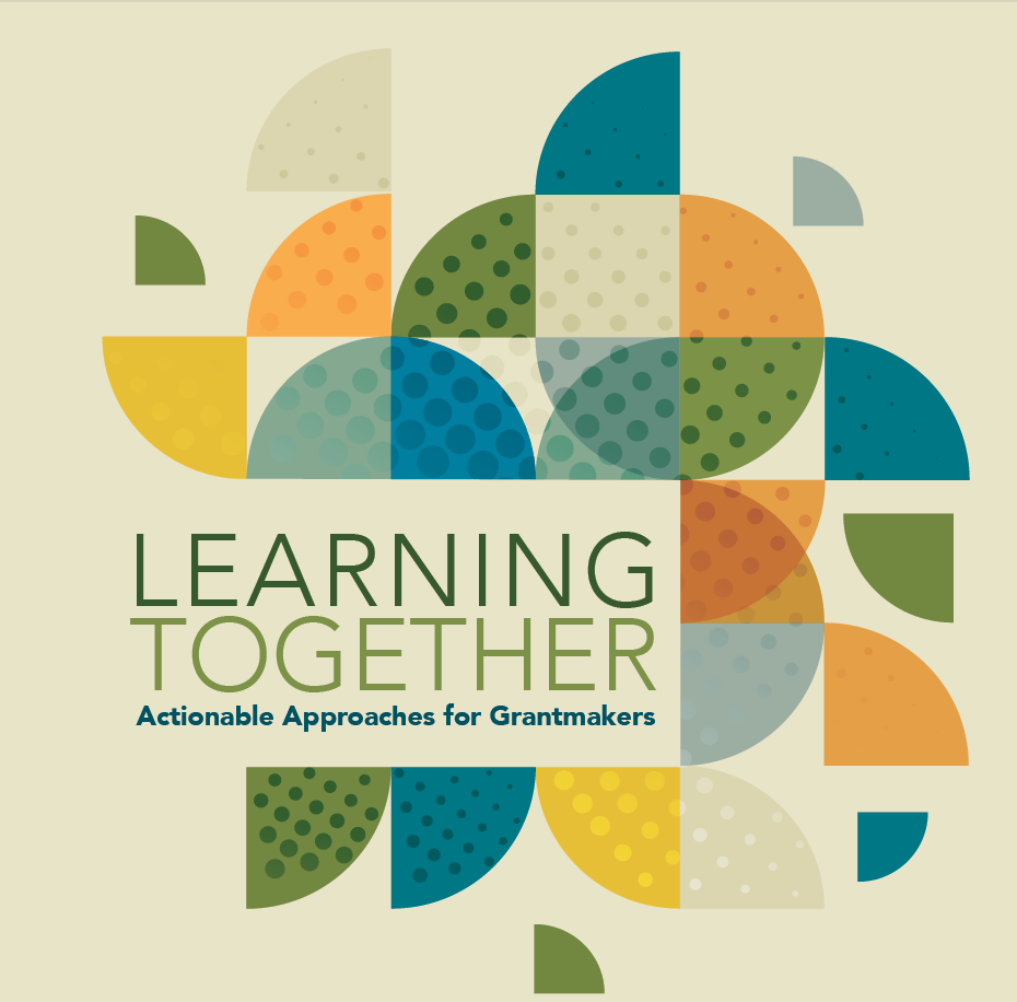 Learning Together: Actionable Approaches for Grantmakers - GEO