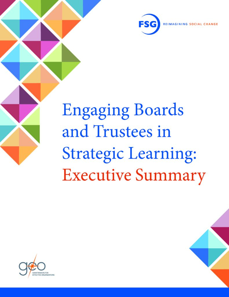 This is the cover of the executive summary for "Engaging Boards and Trustees in Strategic Learning: A Toolkit." The cover is white with multi-colored graphics in the corners. The FSG and GEO logos appear in opposing corners of the cover